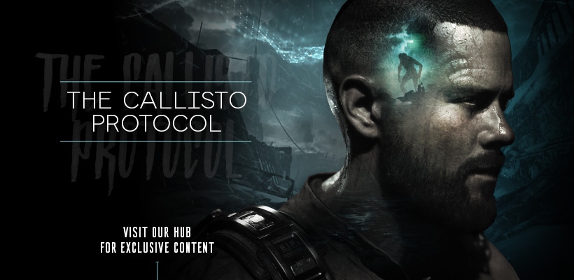 FTI_S4HVsAAfZlc - ICTNN جلد مجله بعدی GameInformer به The Callisto Protocol + تصاویر جدید اختصاص دارد.