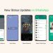 آپدیت جدید Status یا وضعیت واتس اپ با قابلیتهای جدید منتشر شد