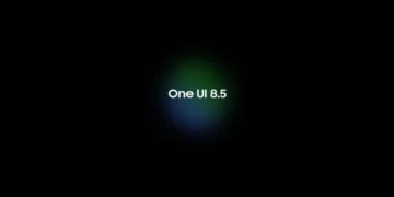 اولین بتا One UI 8.5 احتمالاً با تعویق منتشر خواهد شد؛ خانواده پرچمداران جدید مقصر است؟