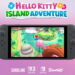بازی Hello Kitty Island Adventure برای سوییچ ۲ عرضه شد - گیمفا